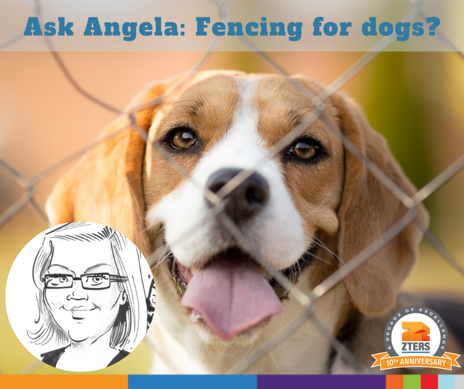 Ask Angela: Temporary fencing for dogs?